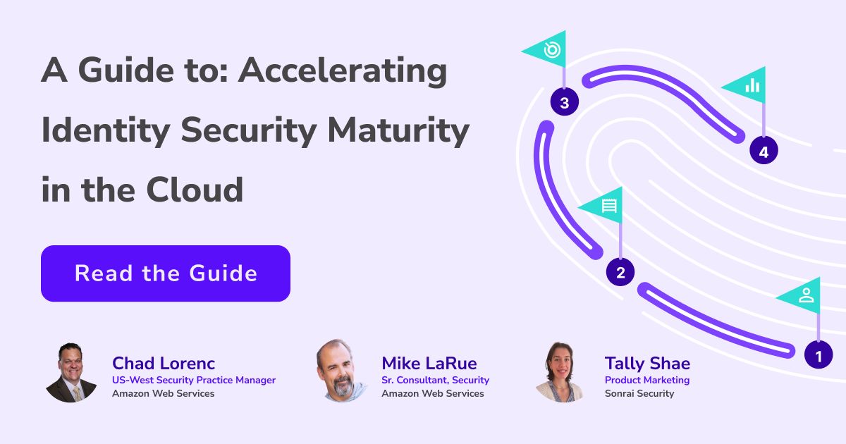 A Guide to Accelerating Identity Security Maturity in the Cloud