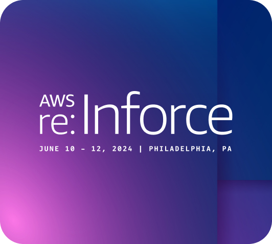 AWS re:Inforce 2024 | June 10-12, 2024 | Conference
