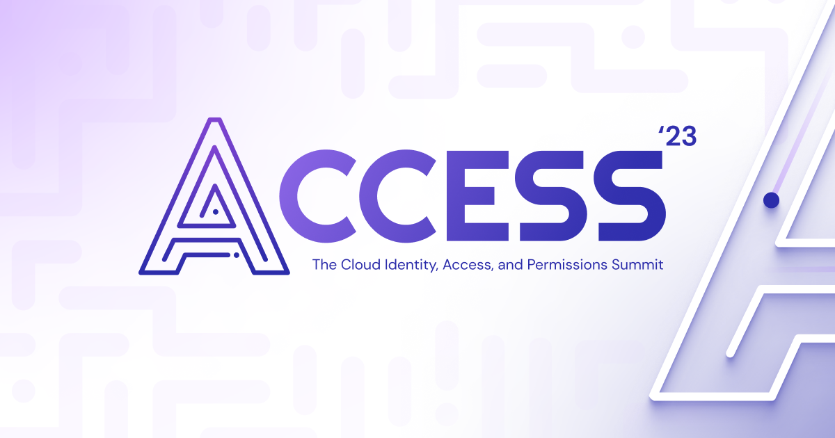 ACCESS Summit: Cloud Identity, Access & Permissions Security Event - Sonrai