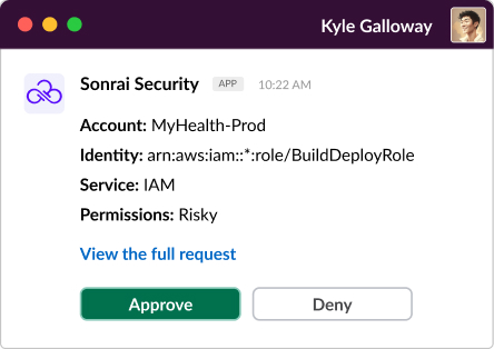Notification from Sonrai Security app showing account details, identity, service as IAM, and risky permissions. Options to approve or deny are below.