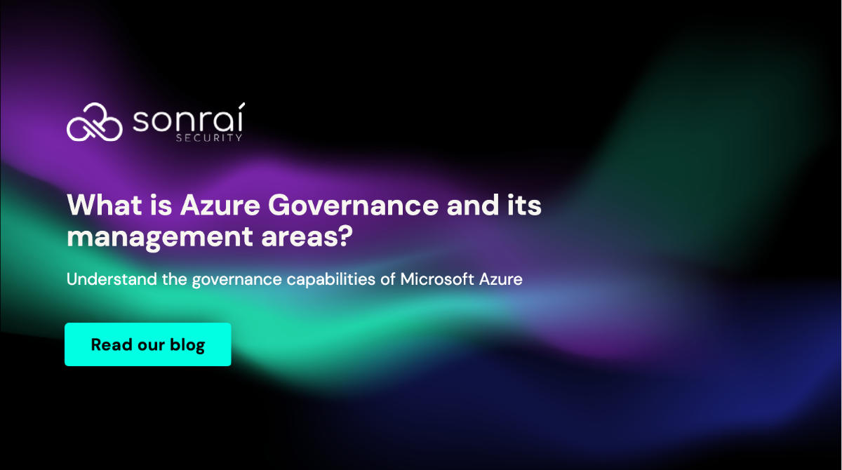 What Is Azure Governance And Its Management Areas? - Sonrai ...